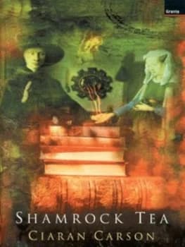 Shamrock Tea by Ciarn Carson Hardback
