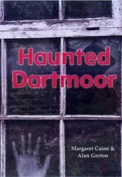 Haunted Dartmoor by Margaret Caine Paperback