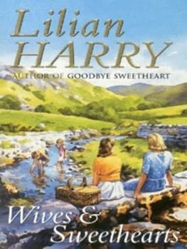 Wives and Sweethearts by Lilian Harry Paperback