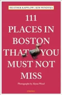 111 Places in Boston That You Must Not Miss