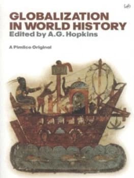 Globalization in World History by A G Hopkins Book