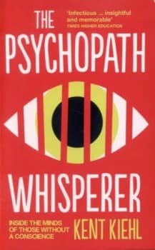 The Psychopath Whisperer by Kent Kiehl Paperback
