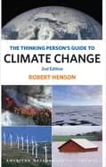 thinking persons guide to climate change second edition