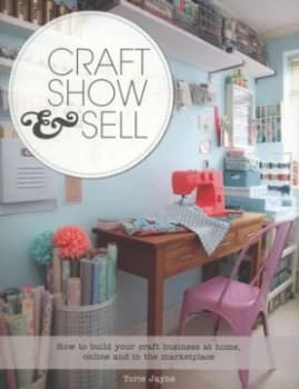 Craft Show and Sell by Torie Jayne Paperback