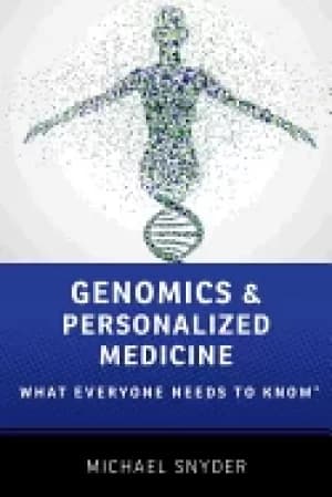 genomics and personalized medicine what everyone needs to know r