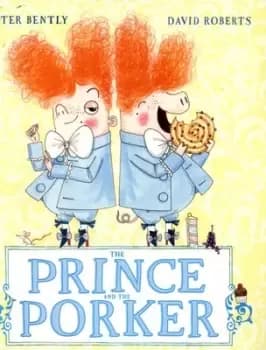 The prince and the porker by Peter Bently