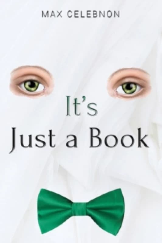It's Just a Book. Paperback. By Max Celebnon Books