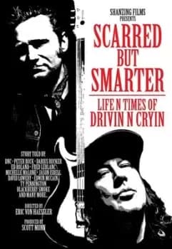 Scarred But Smarter - Life N Times of Drivin N Cryin - DVD