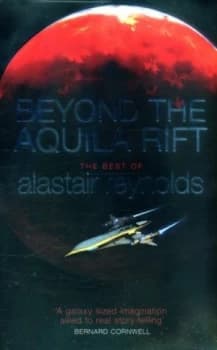 Beyond the Aquila Rift by Alastair Reynolds Hardback