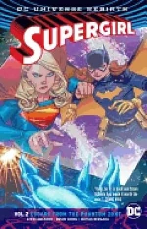 supergirl vol 2 escape from the phantom zone