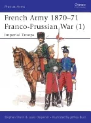 french army 1870 71 franco prussian war 1 imperial troops