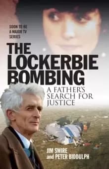 The Lockerbie Bombing : A Father's Search for Justice