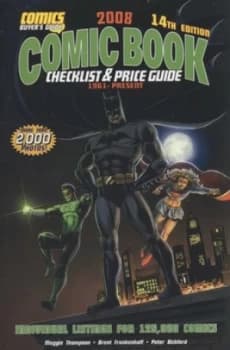 2008 Comic Book Checklist and Price Guide 1961-Present by Maggie Thompson and Brent Frankenhoff and Peter Bickford Paperback