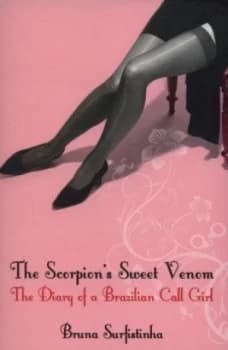 The Scorpions Sweet Venom by Bruna Surfistinha Paperback