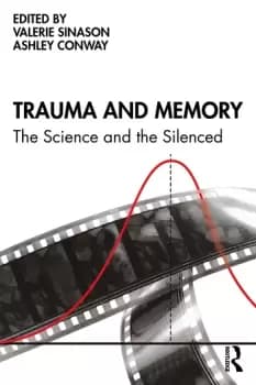 Trauma and MemoryThe Science and the Silenced