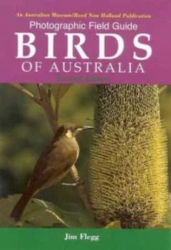 Birds of Australia by Jim Flegg and Australian Museum Paperback