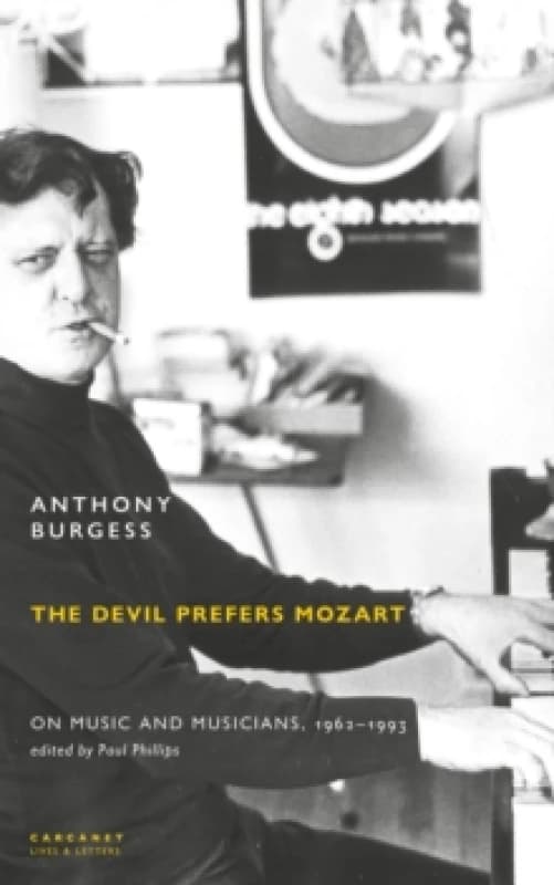 The Devil Prefers Mozart : On Music and Musicians, 1962-1993 Paperback / softback