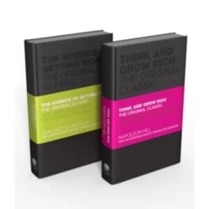 The Success Classics Collection : Think and Grow Rich and The Science of Getting Rich
