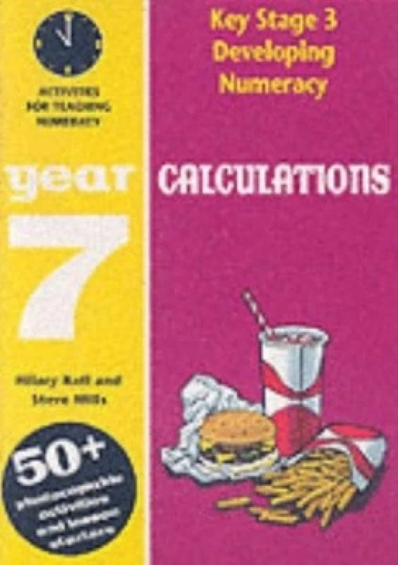 Calculations Year 7 by Hilary Koll Book