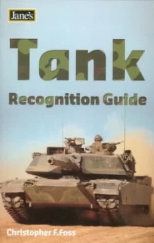 Janes tank recognition guide by Christopher F Foss