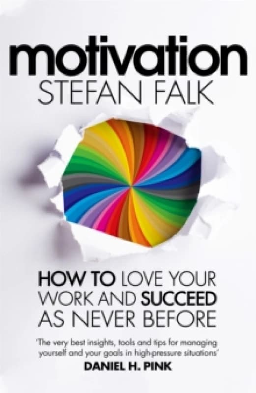 Motivation. Hardback. By Stefan Falk Books