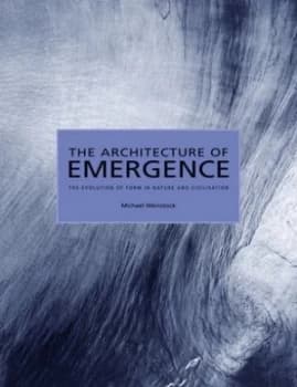 The Architecture of Emergence by Michael Weinstock Book