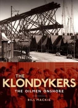 The Klondykers by Bill Mackie Book