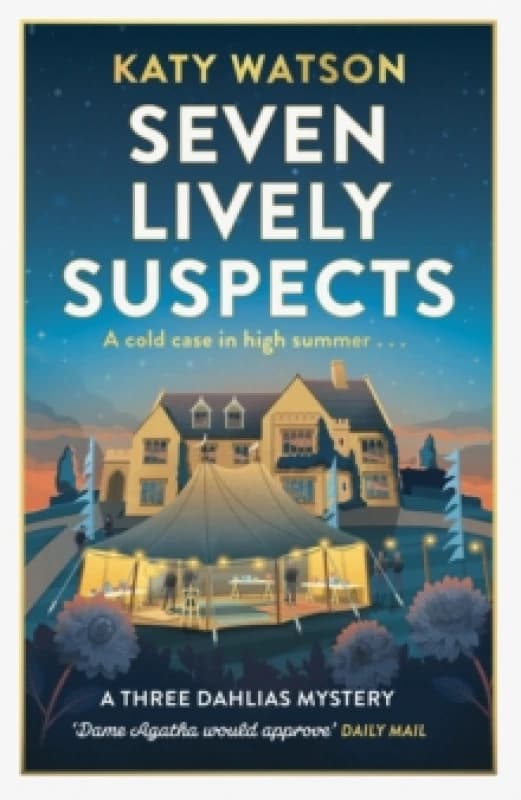 Seven Lively Suspects : An unputdownable cosy mystery set in the Cotswolds Hardback