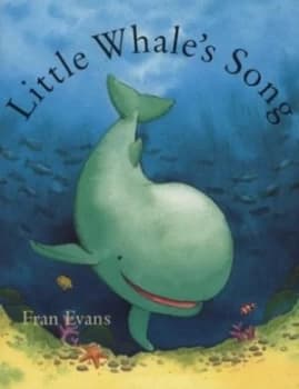 Little Whales Song by Fran Evans Paperback