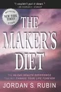 makers diet the 40 day health experience that will change your life forever