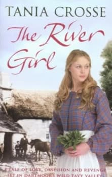 The River Girl by Tania Crosse Book