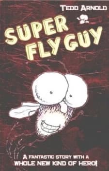 Super Fly Guy by Tedd Arnold Paperback