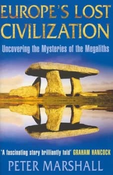 Europes Lost Civilization by Peter Marshall Hardback