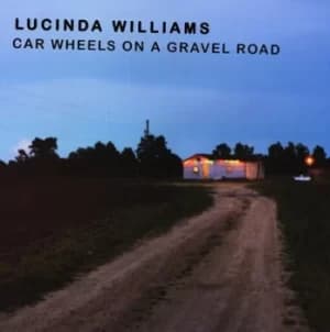 Car Wheels On a Gravel Road by Lucinda Williams Vinyl Album