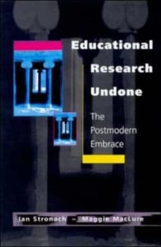 Educational Research Undone by Ian Stronach and Margaret Maclure Paperback