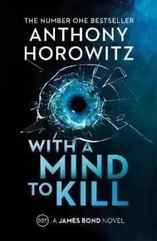 With a Mind to Kill by Anthony Horowitz