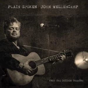 John Mellencamp: Plain Spoken - From The Chicago Theatre DVD
