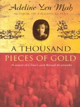 One Written Word Is Worth a Thousand Pieces of Gold by Adeline Yen Mah Book