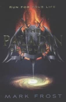 The Paladin Prophecy. Book 1 by Mark Frost Paperback