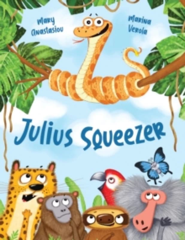 Julius Squeezer Hardback