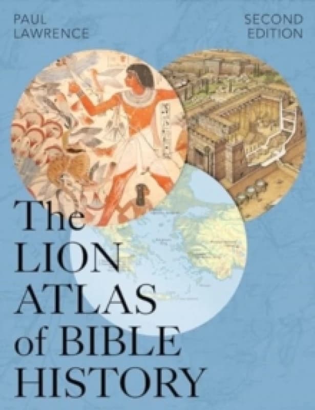 Lion Atlas of Bible History : Second Edition Hardback
