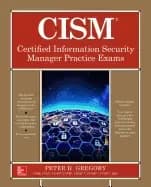 cism certified information security manager practice exams