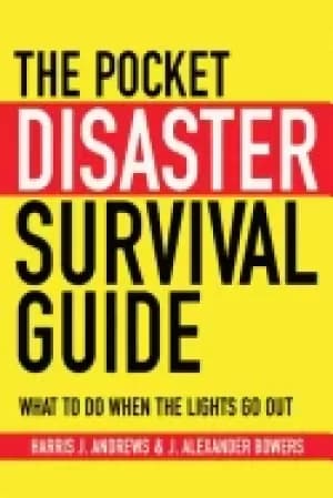 pocket disaster survival guide what to do when the lights go out