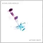 Michelson Morley - Aether Drift (Music CD)