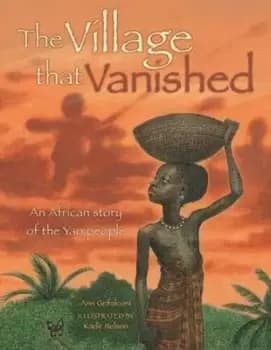 The village that vanished by Ann Grifalconi