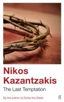 The Last Temptation by Nikos Kazantzakis Paperback
