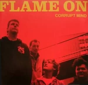 Corrupt Mind by Flame On CD Album