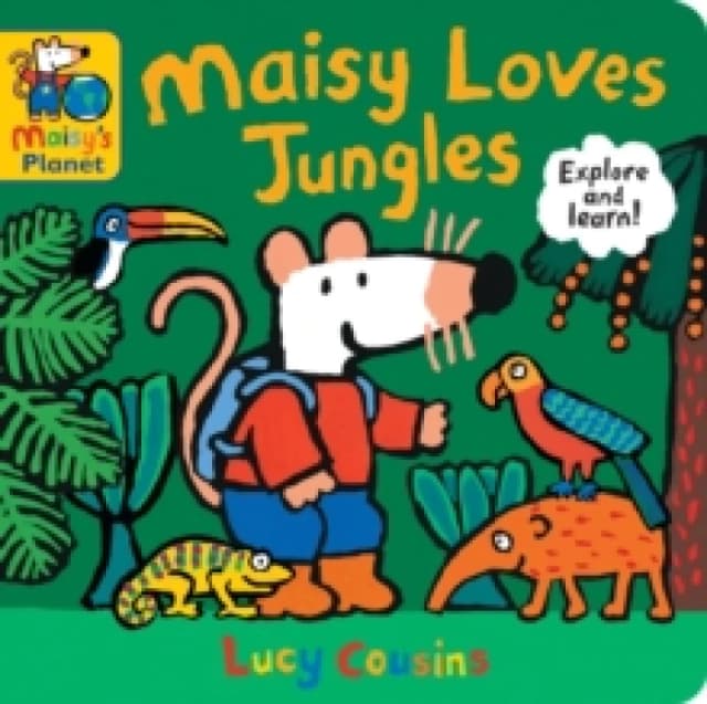 Maisy Loves Jungles: A Maisy's Planet Book : A tropical rainforest and jungle adventure with Maisy, the perfect gift for outdoor explorers age 14 Boar