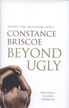 Beyond Ugly by Constance Briscoe Hardback
