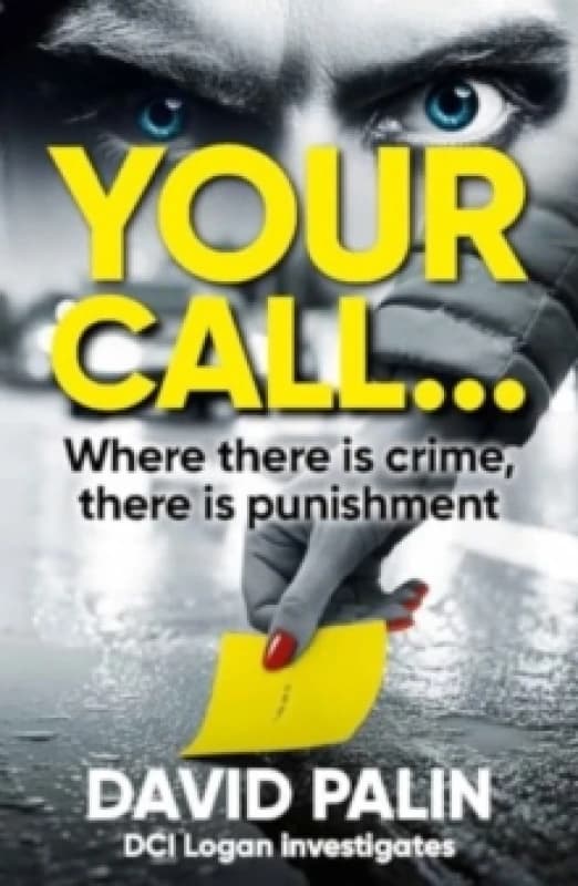 YOUR CALL... : Where there is crime, there is punishment Paperback / softback